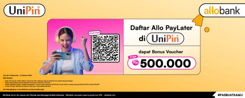 Apply & Aktivasi Allo PayLater, Dapatkan Voucher UniPin & Diskon total Rp500.000